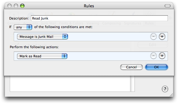 The rule? Essentially: If message is junk, mark as unread. Consult the “Rules” or “Filters” pane of your email client’s preferences for details.